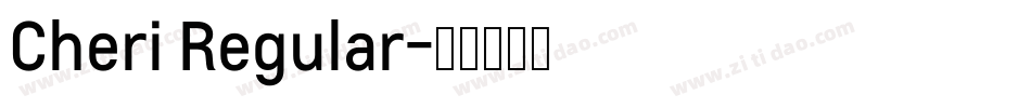 Cheri Regular字体转换